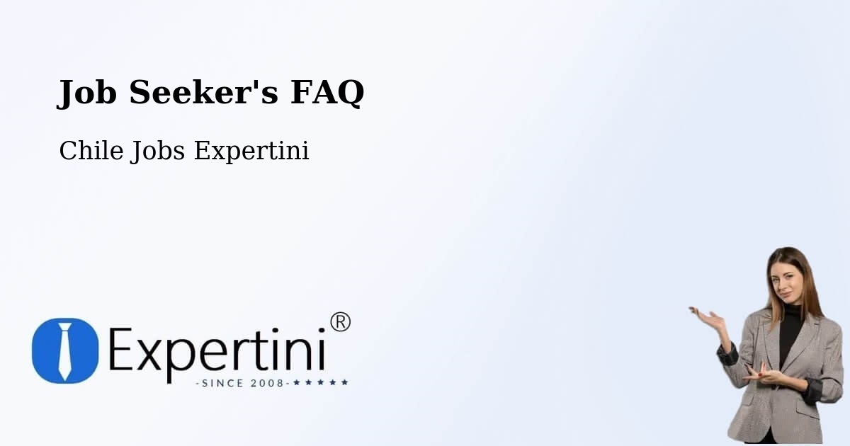 Job Seeker FAQ – Pitrufquén - Chile Jobs Expertini