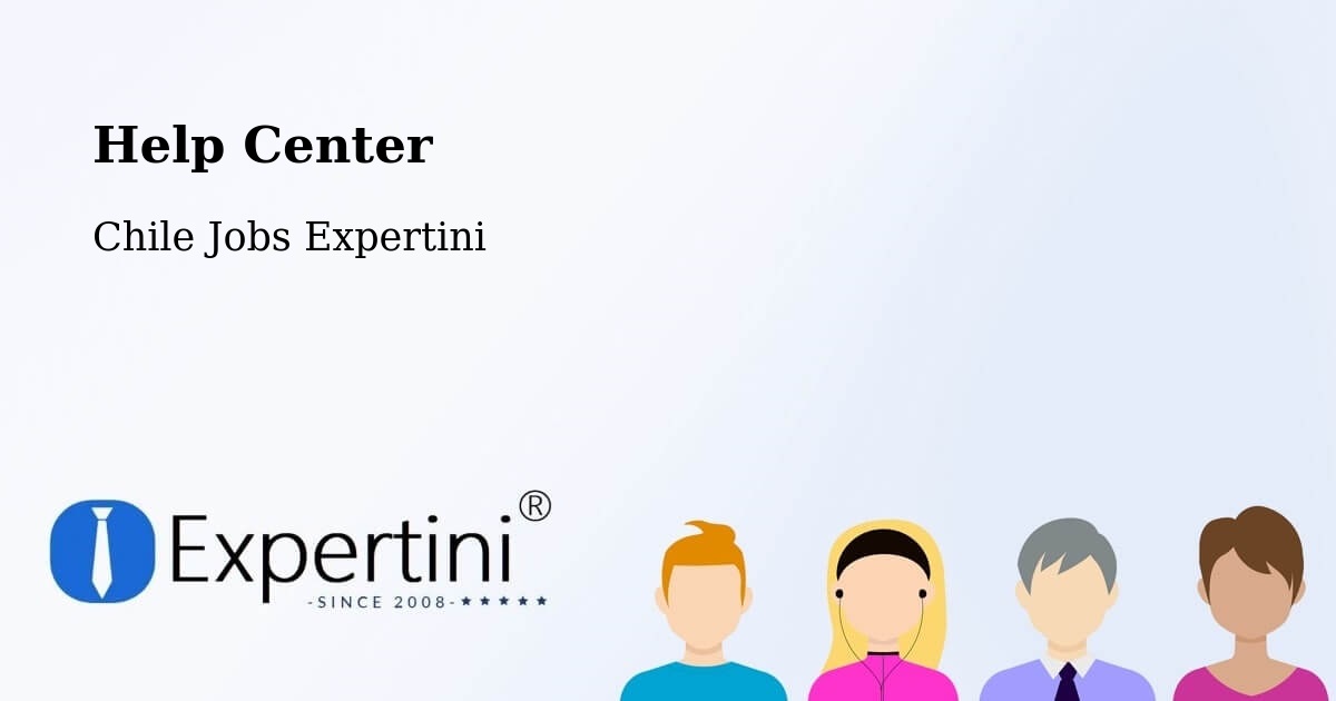 Help Center – Pitrufquén - Chile Jobs Expertini