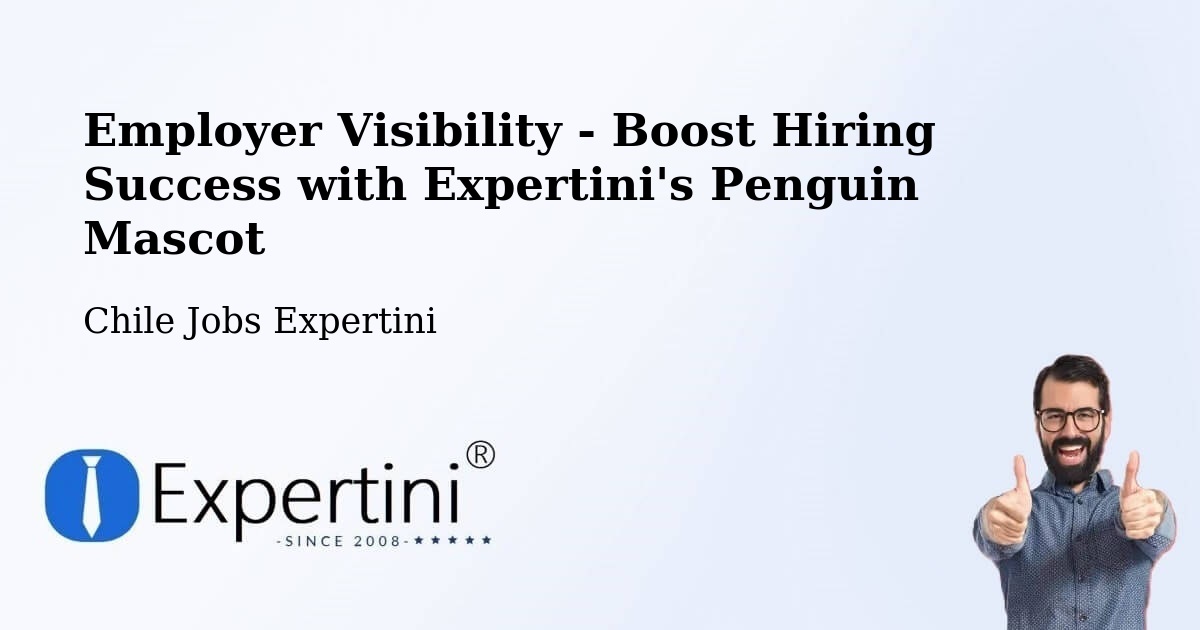 CV and Resume Visibility Optimization – Pitrufquén - Chile Jobs Expertini